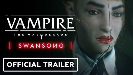 Vampire: The Masquerade - Swan Song - Official Gameplay Trailer | E3 2021