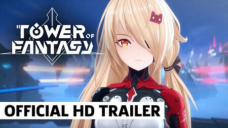 Tower of Fantasy Official Launch Trailer