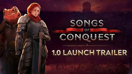 Songs of Conquest - 1.0 Launch Trailer