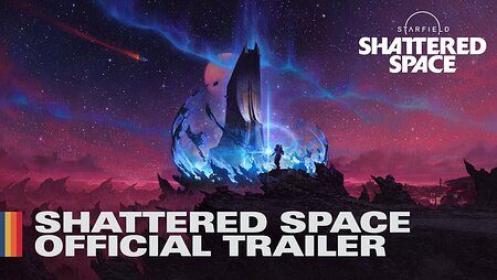 Starfield: Shattered Space - Official Trailer - Xbox Games Showcase 2024