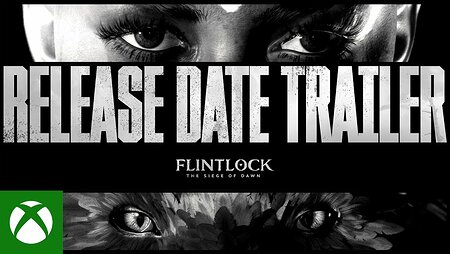 Flintlock: The Siege of Dawn | Release Date Announcement Trailer - Xbox Games Showcase 2024