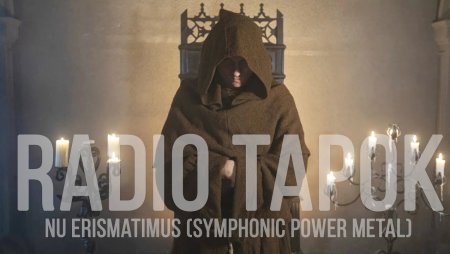 RADIO TAPOK - Nu Erismatimus (Symphonic Power Metal)