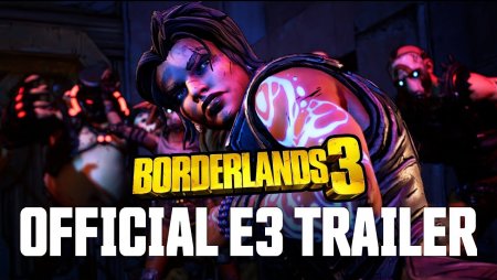 Borderlands 3 Official E3 Trailer - We Are Mayhem