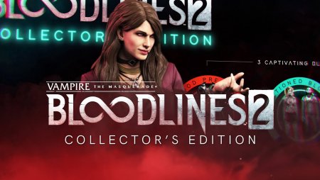 Vampire: The Masquerade. Bloodlines 2 - Collectors Edition Contents
