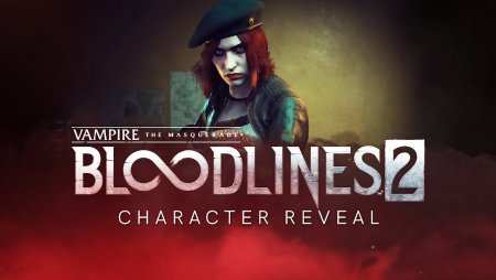 VTM: Bloodlines 2 - Damsel Reveal