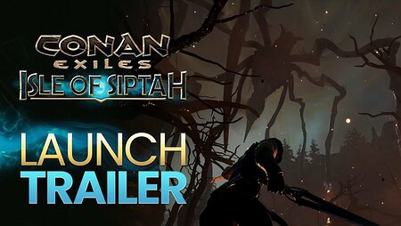 Conan Exiles: Isle of Siptah - Official Launch Trailer