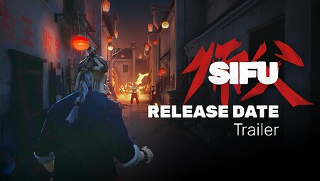 Sifu | Sloclap | Release Date Trailer | PS4, PS5 & PC