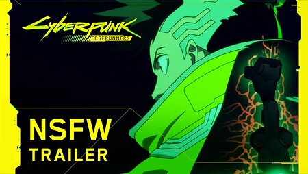 Cyberpunk: Edgerunners — NSFW Trailer (English Dubbing) | Netflix